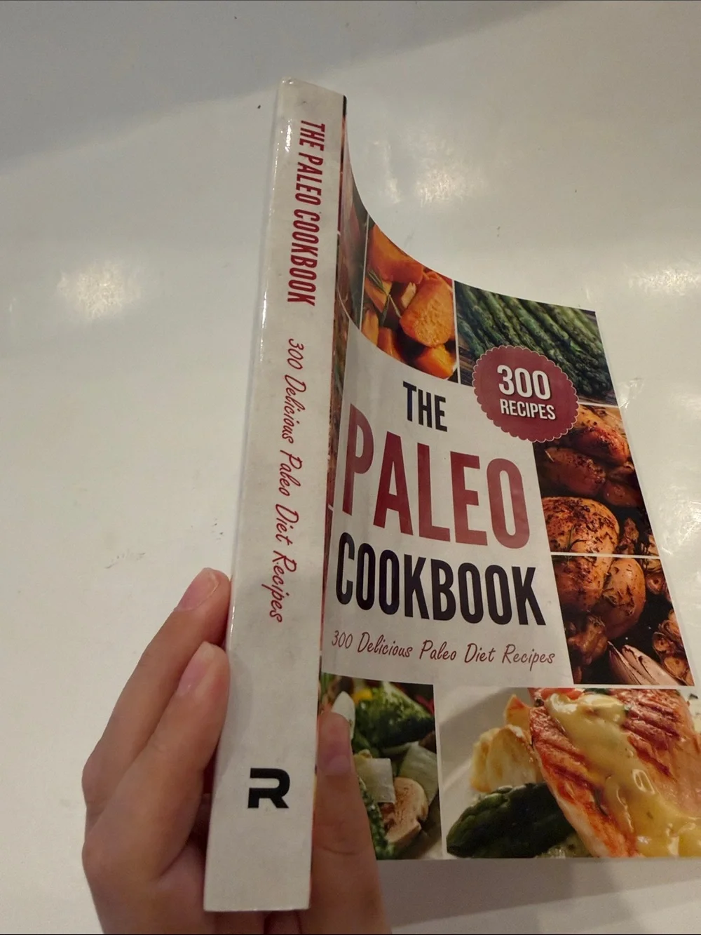 The Paleo Cookbook - White & Red Cover - 300 Recipes